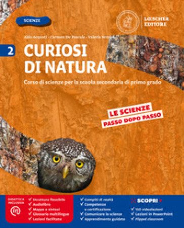 Curiosi di natura. Per la Scuola media. Con e-book. Con espansione online. Vol. 2 - Aldo Acquati - Carmen De Pascale - Valeria Semini