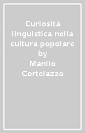 Curiosità linguistica nella cultura popolare