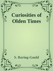 Curiosities of Olden Times