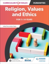 Curriculum for Wales: Religion, Values and Ethics for 11¿14 years