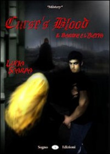 Curse's blood. Il barone e l'eletta - Lucia Scarpa