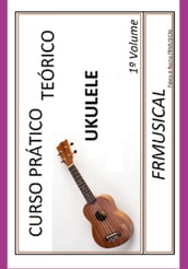 Curso Prático Teórico Ukulele