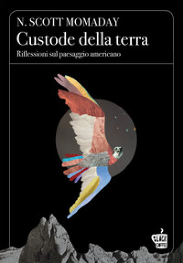 Custode della terra. Riflessioni sul paesaggio americano - N. Scott Momaday