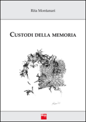 Custodi della memoria