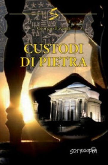 Custodi di pietra - Giorgio Favaro