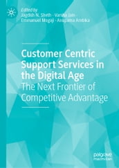 Customer Centric Support Services in the Digital Age