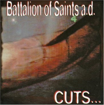 Cuts - BATTALION OF SAINTS