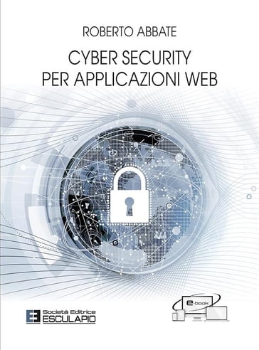 Cyber Security per Applicazioni Web - Roberto Abbate