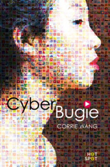 Cyber bugie - Corrie Wang