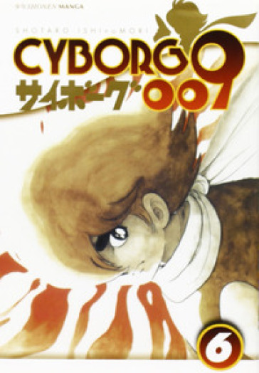 Cyborg 009. 6. - Shotaro Ishinomori