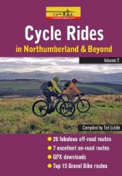 Cycle Rides in Northumberland and Beyond - Volume 2