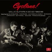 Cyclone! gallic guitarsa-go-go 1962-66