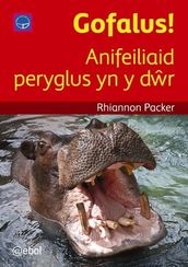 Cyfres Darllen Difyr: Gofalus! - Anifeiliaid Peryglus yn y Dr