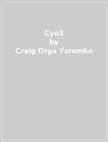 Cyo3 - Craig -Orga Yaremko