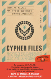 Cypher files. Il thriller game. Con QR Code