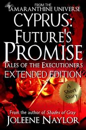 Cyprus: Future s Promise (Tales of the Executioners)