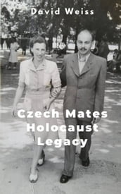 Czech Mates. Holocaust Legacy