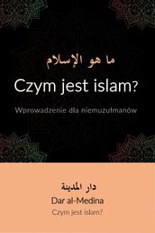 Czym jest islam? Wprowadzenie dla nie muzumanów