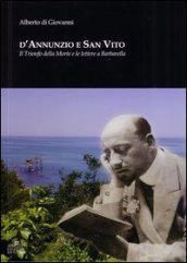 D Annunzio e San Vito. Il trionfo della morte e le lettere a Barbarella