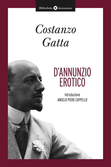 D'Annunzio erotico - Costanzo Gatta
