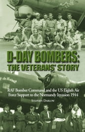 D-Day Bombers: The Veterans  Story