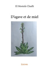 D agave et de miel