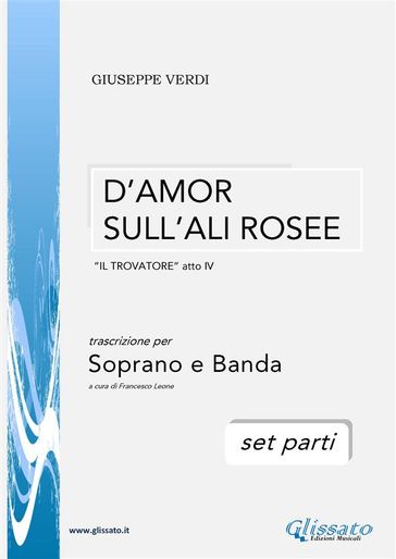 D'amor sull'ali rosee - Soprano e Banda (set parti) - Giuseppe Verdi