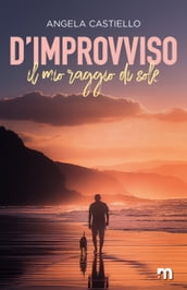 D improvviso - Il mio raggio di sole