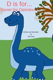 D is for... Daniel the Diplodocus