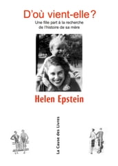 D où vient-elle ? Une fille part à la recherche de l histoire de sa mère