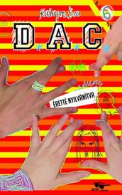 D.A.C. 6. - Éretté nyilvanítva