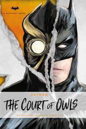 DC Comics novels - Batman: The Court of Owls