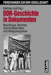 DDR-Geschichte in Dokumenten