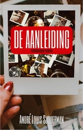 DE AANLEIDING