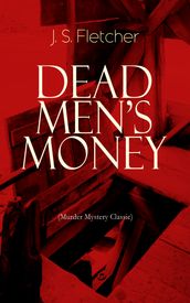 DEAD MEN S MONEY (Murder Mystery Classic)