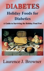 DIABETES: Holiday Foods for Diabetics