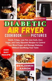 DIABETIC AIR FRYER COOKBOOK WITH PICTURES