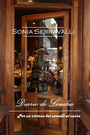 DIARIO DI LONDRA - Sonia Serravalli