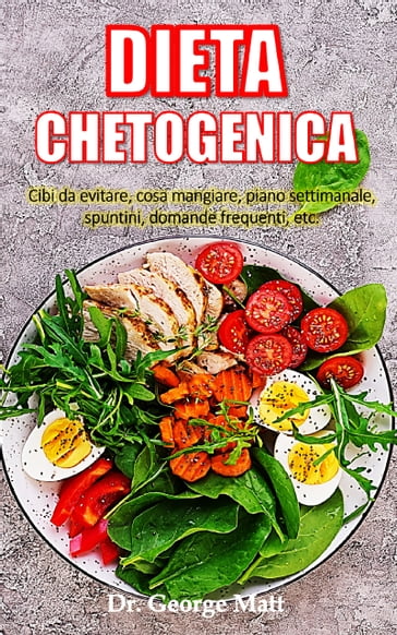 DIETA CHETOGENICA - Dr. George Matt