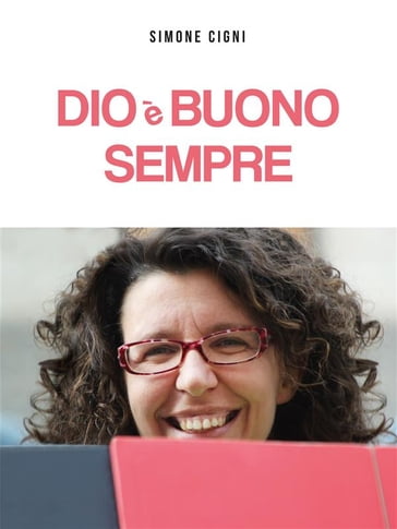 DIO è BUONO SEMPRE - SIMONE CIGNI