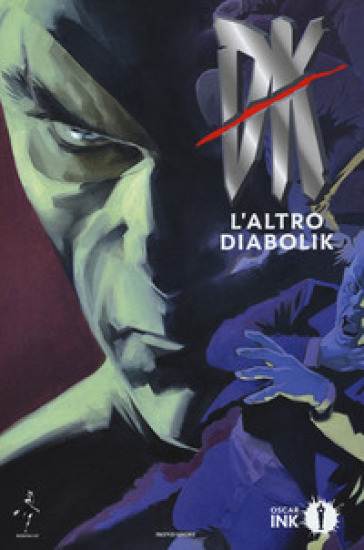 DK. L'altro Diabolik - Mario Gomboli - Tito Faraci