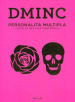 DMINC. Personalità multipla. L arte di Delfina Mincarelli. Ediz. illustrata