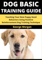 DOG BASIC TRAINING GUIDE