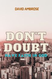 DON T DOUBT