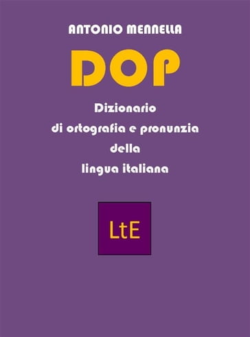 DOP Dizionario di ortografia e pronunzia della lingua italiana - Antonio Mennella