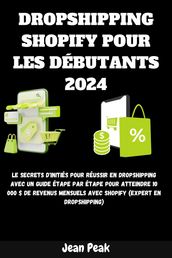 DROPSHIPPING SHOPIFY POUR LES DÉBUTANTS 2024