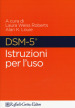 DSM-5. Istruzioni per l uso