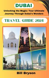 DUBAI TRAVEL GUIDE 2024