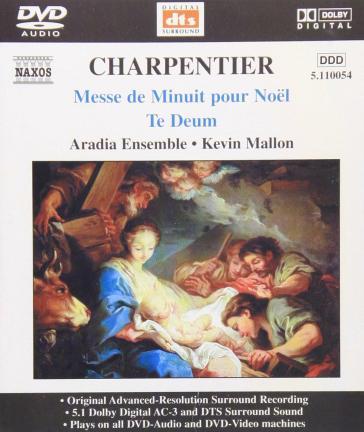 DVD CHARPENTIER - TE DEUM, MESSE DE MINUIT POUR NOEL, DIXIT DOMINUS (DVD)(DVD audio)