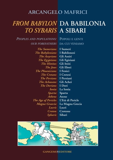 Da Babilonia a Sibari - From Babylon to Sybaris - Arcangelo Mafrici